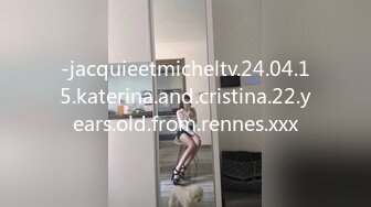 -jacquieetmicheltv.24.04.15.katerina.and.cristina.22.years.old.from.rennes.xxx