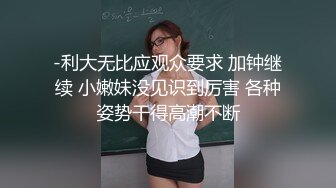 潜入商场女厕偷拍一个大长腿小美女